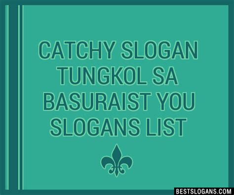 100+ Catchy Tungkol Sa Basura Slogans 2024 + Generator.